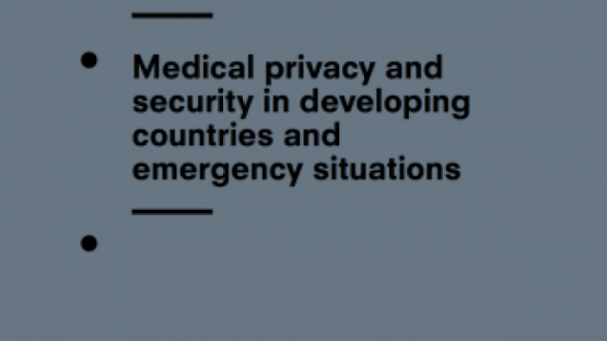 Medical privacy and security in developing countries and emergency situations