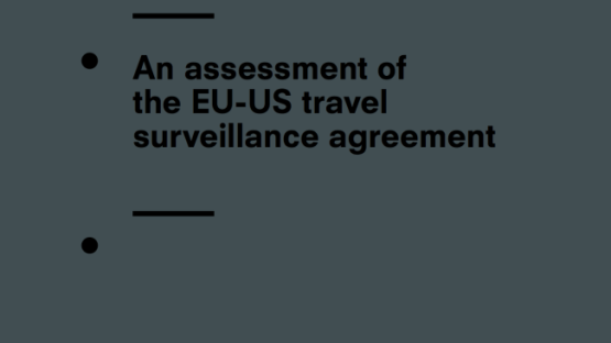 An assessment of the EU-US travel surveillance agreement
