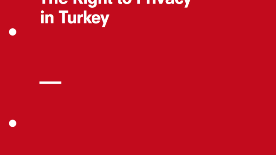 The Right to Privacy in Turkey