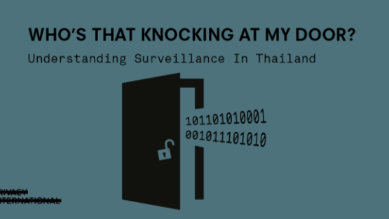 Thai Government responds to Privacy International report detailing its surveillance practices