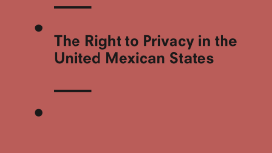 The Right to Privacy in the United Mexican States