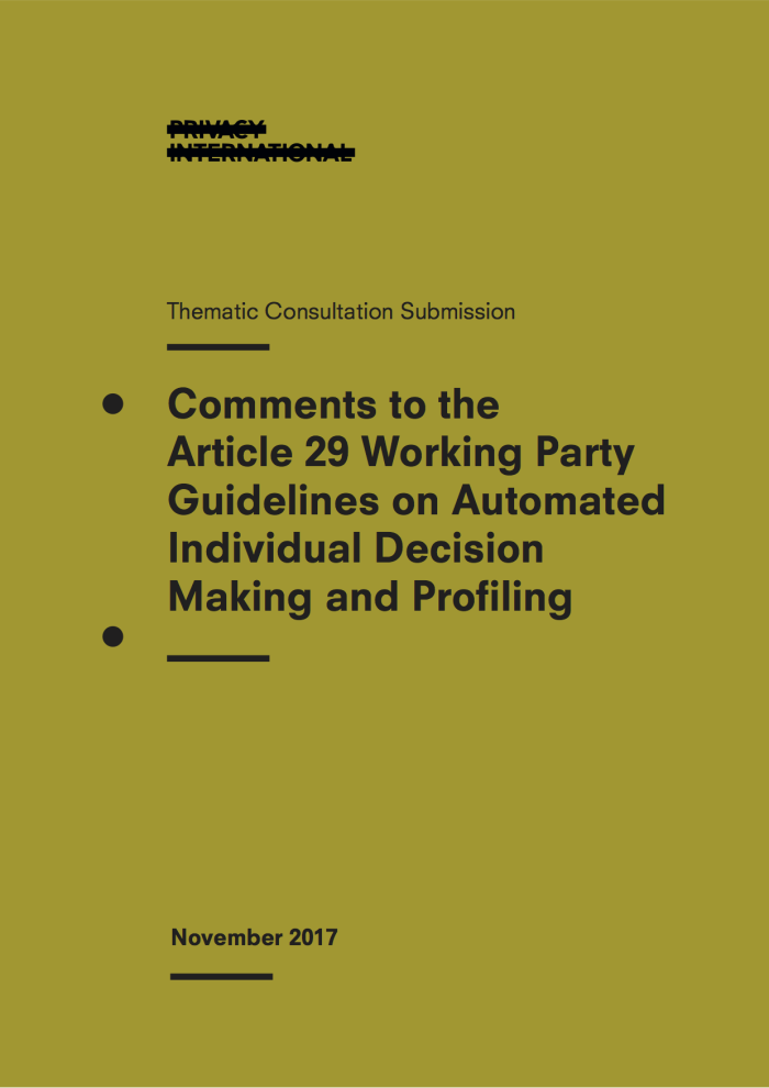 Privacy International's Comments To The Article 29 Working Party Guidelines On Automated Individual Decision-Making And Profiling