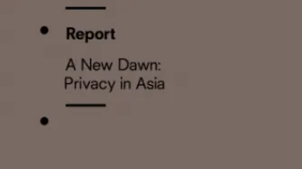 A New Dawn: Privacy in Asia