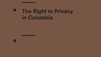 The Right to Privacy in Colombia