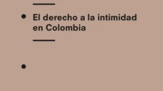 El derecho a la intimidad en Colombia