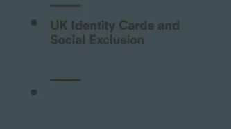 UK Identity Cards and Social Exclusion