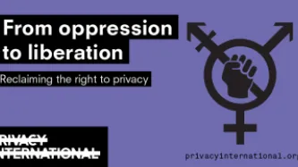 From Oppression to Liberation: Reclaiming the Right to Privacy