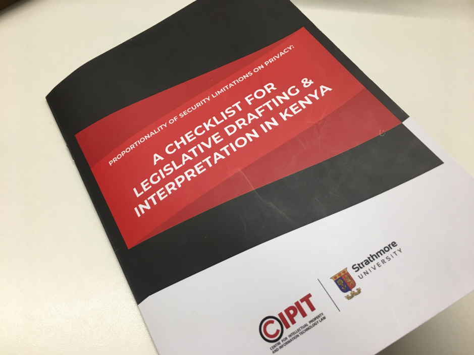 CIPIT'S report - Proportionality of security limitations on privacy: A checklist for legislative drafting and interpretation in Kenya