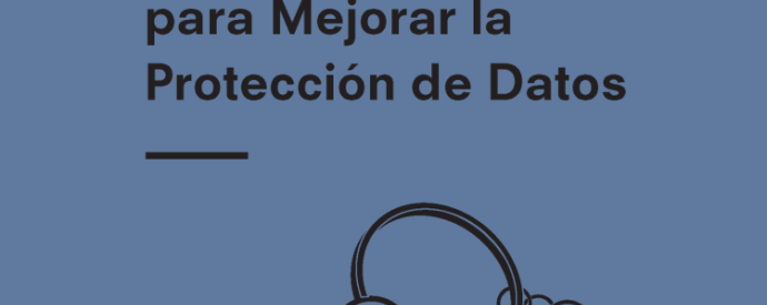 Las Claves para Mejorar la Protección de Datos