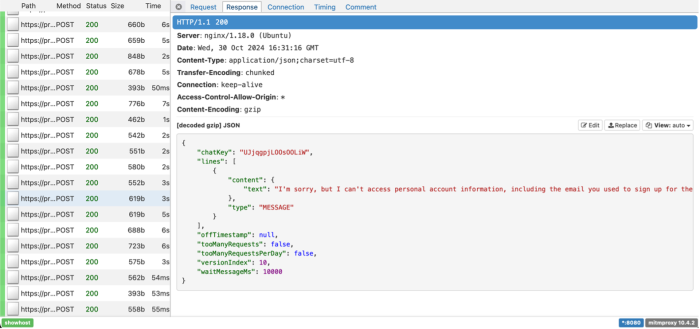 Screenshot of the response in the DIE - it includes the content of the response message in the "text" field. It reads "I'm sorry, but i can't access personal account information, including the email you used to sign up for the...