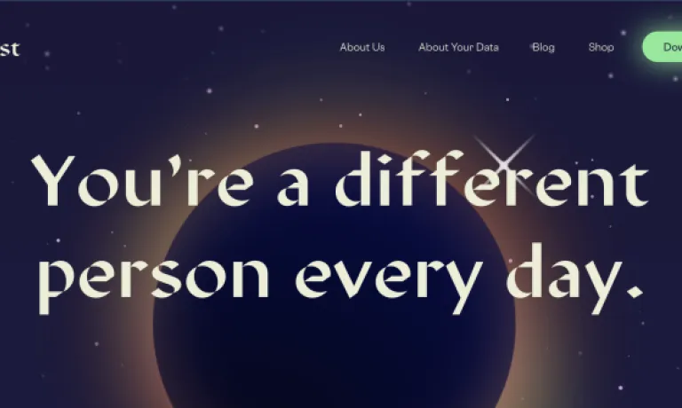 Stardust's website - in large text it reads "You're a different person every day."
