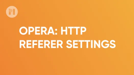 Opera HTTP referer settings