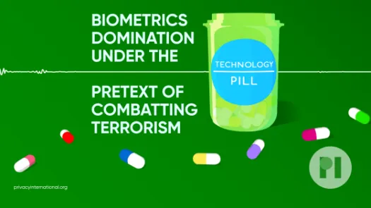 Technology Pill logo; text reads Biometrics donmication under the pretext of combatting terrorism