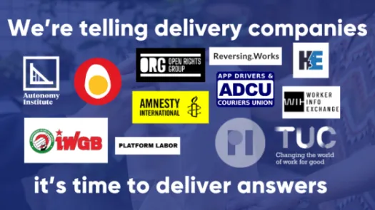 A collection of logos of the organisations who've signed up to our campaign telling delivery companies it's time to deliver answers on algorithmic transparency including the Trades Union Congress and Amnesty International