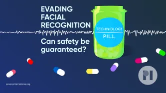 Green pill bottle with label reading Technology Pill surrounded by muli-colour pills with a sound waveform running behind it, text next to the bottle reads Evading facial recognition: can safety be guaranteed?