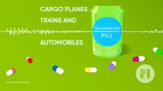 Technology pill logo on top of sound wave form Text reads Cargo Planes, Trains and Automobiles