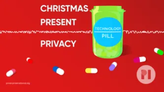 Green pill bottle with label reading Technology Pill surrounded by muli-colour pills with a sound waveform running behind it, text next to the bottle reads Christmas Present Privacy