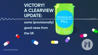 Green pill bottle with label reading Technology Pill surrounded by muli-colour pills with a sound waveform running behind it, text next to the bottle reads Victory! A clearview update: some (provisionally) good news from the UK