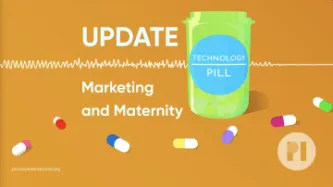 Green pill bottle with label reading Technology Pill surrounded by muli-colour pills with a sound waveform running behind it, text next to the bottle reads Update Marketing and Maternity