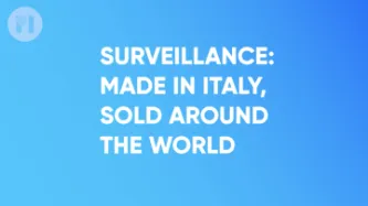 Surveillance: Made in Italy, Sold Around the World