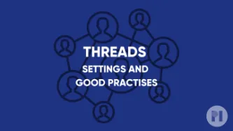 Threads Settings and Good Practises